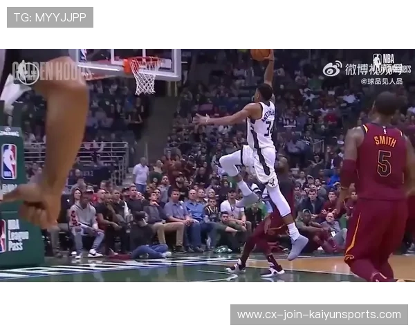 NBA雄鹿字母哥攻筐气势惊人